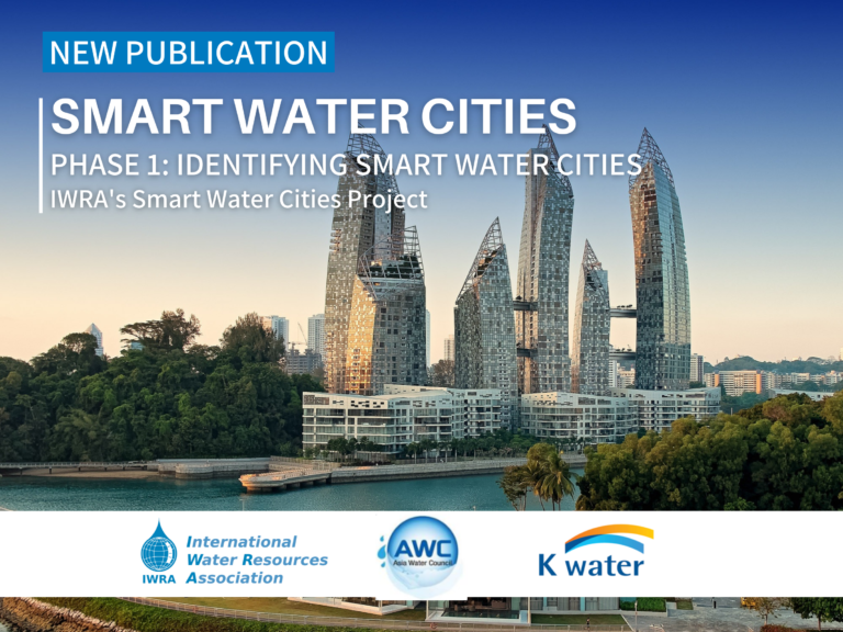 New publication: IWRA’s Smart Water Cities Project – Phase 1 report
