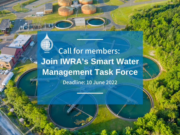 Call for members: Join IWRA’s Smart Water Management Task Force
