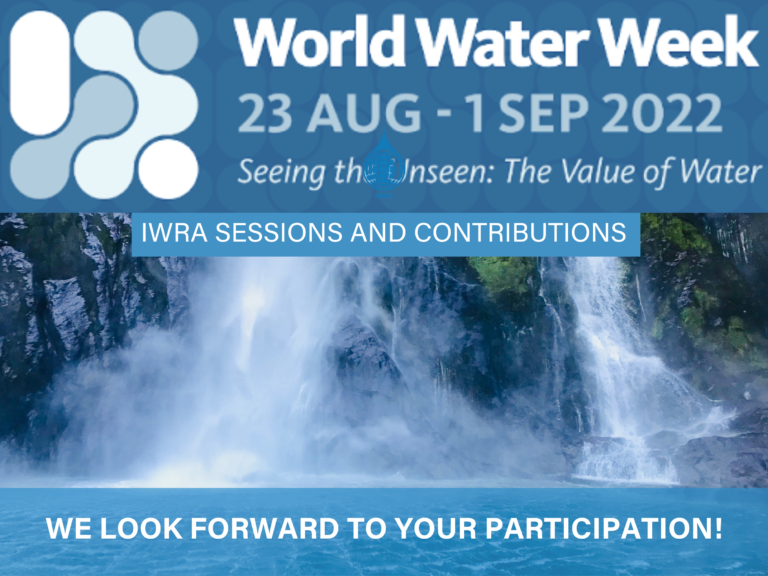 Join IWRA Sessions at the World Water Week in Stockholm! (23 Aug – 1 Sep)