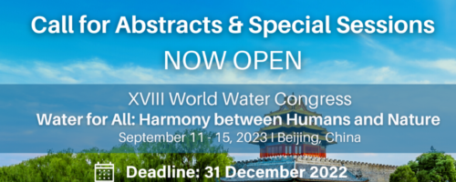 Call for Abstracts & Special Sessions – XVIII World Water Congress￼
